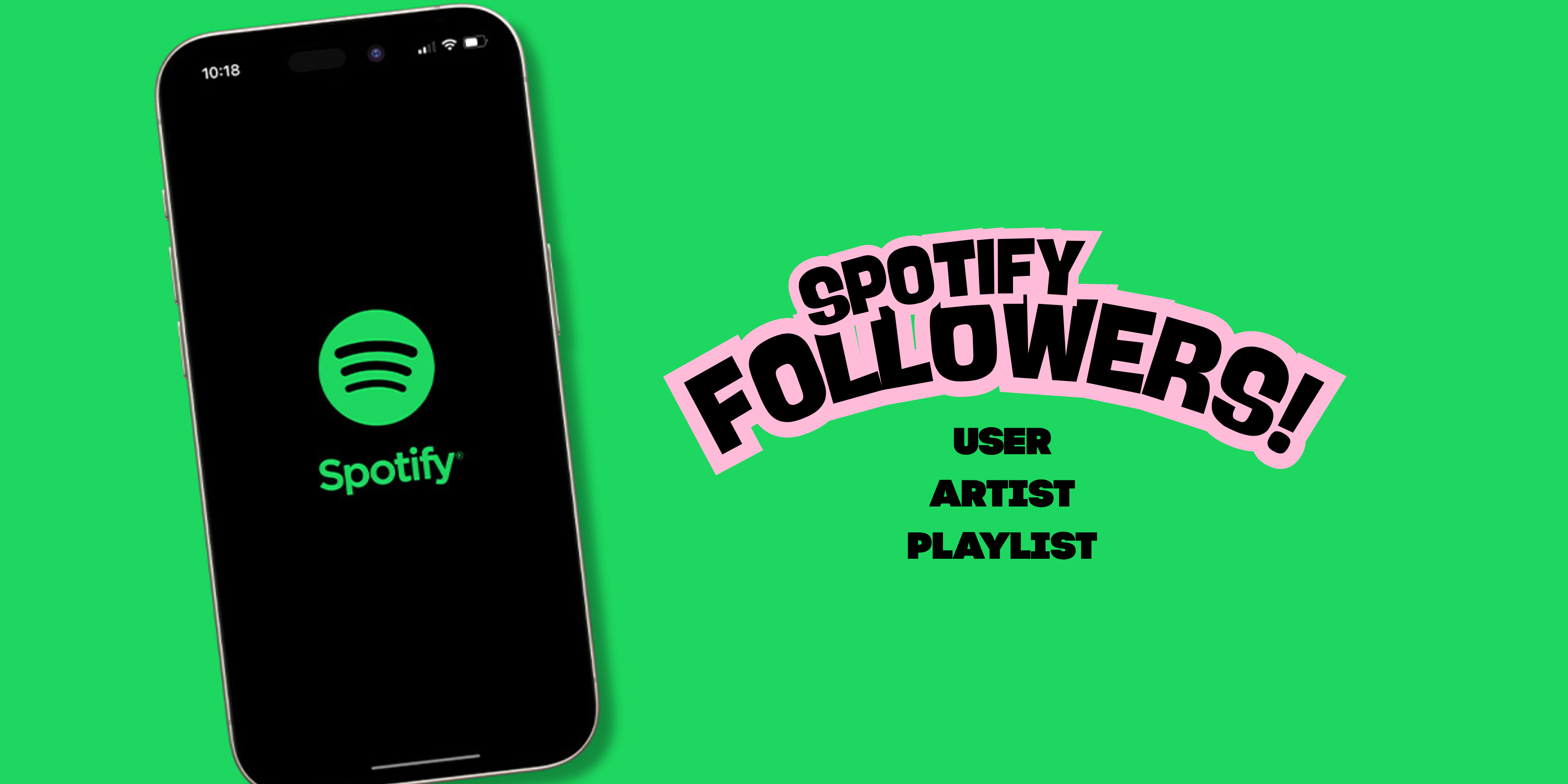 I send spotify followers for users, artists or playlists.
